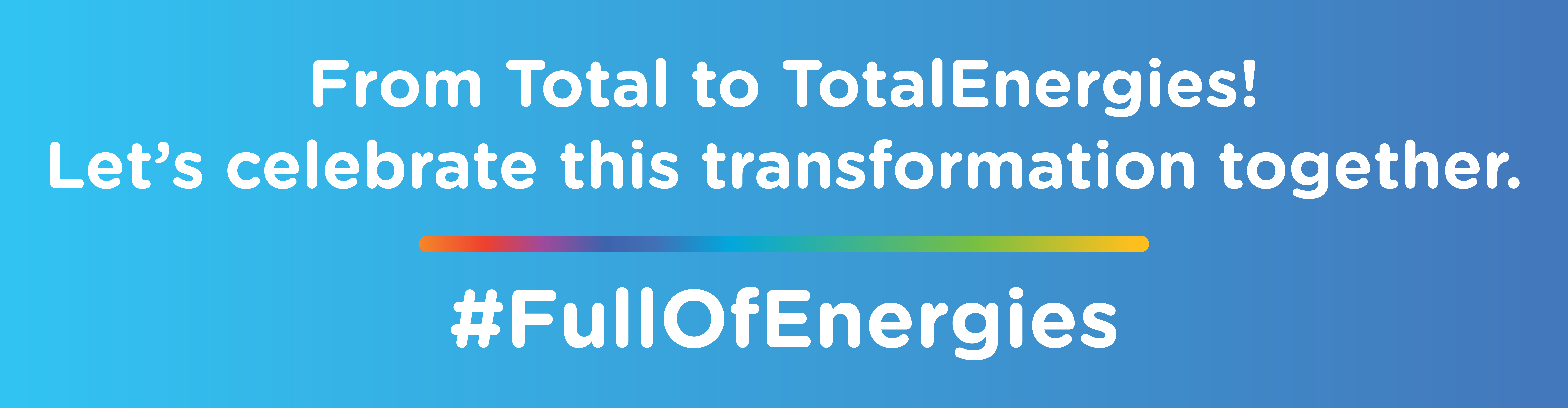 Total to TotalEnergies Transformation